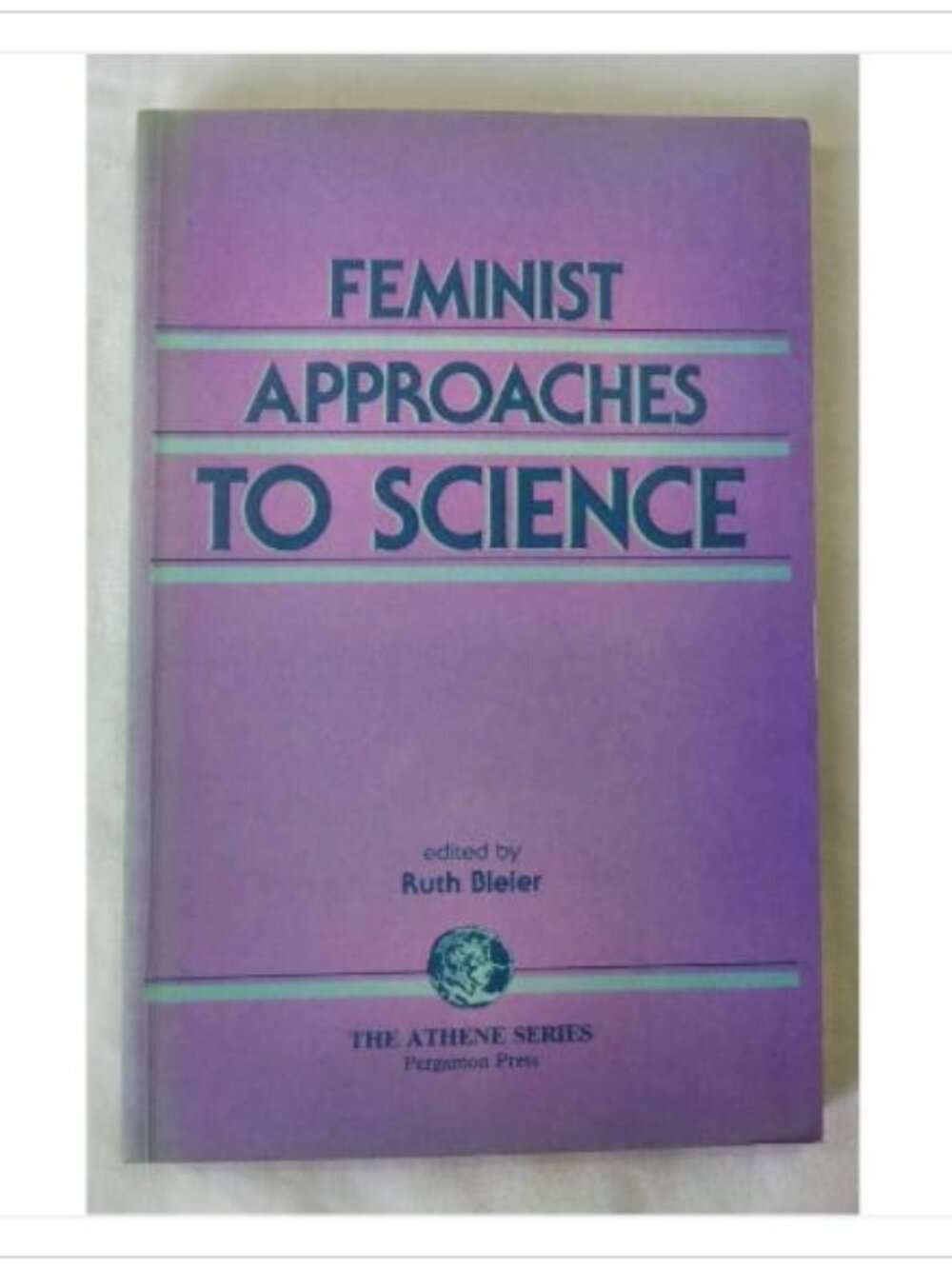 Feminist Approaches to Science Ruth Bleier 1986 First Printing Paperback Book